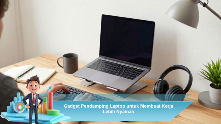 Gadget-Pendamping-Laptop-untuk-Membuat-Kerja-Lebih-Nyaman