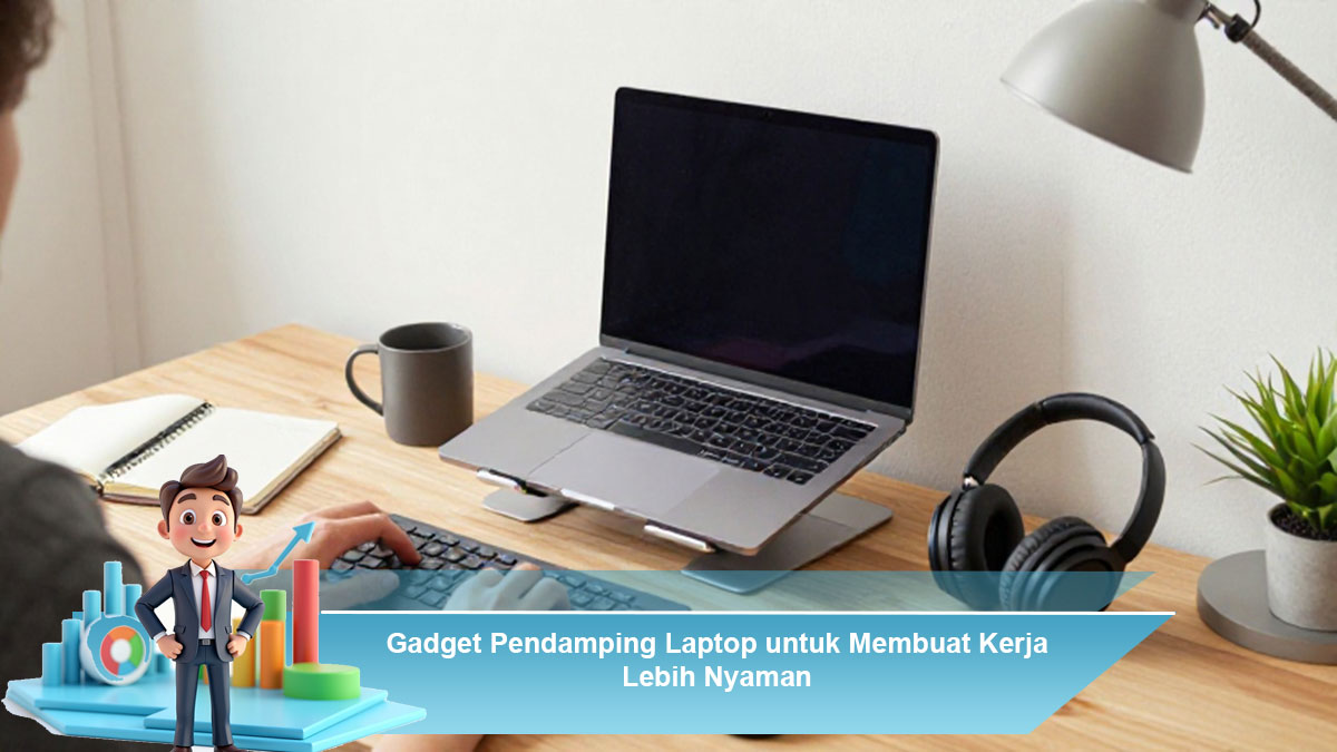 Gadget-Pendamping-Laptop-untuk-Membuat-Kerja-Lebih-Nyaman