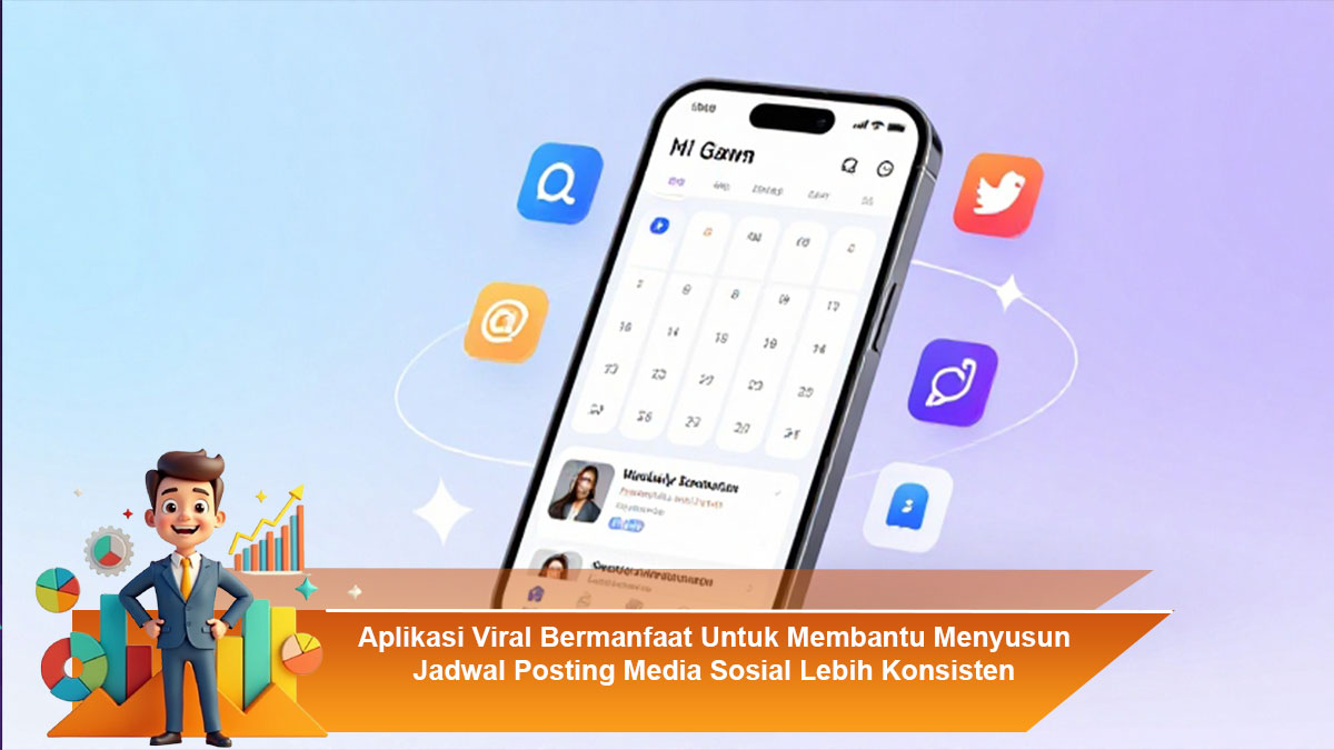 Aplikasi-Viral-Bermanfaat-Untuk-Membantu-Menyusun-Jadwal-Posting-Media-Sosial-Lebih-Konsisten