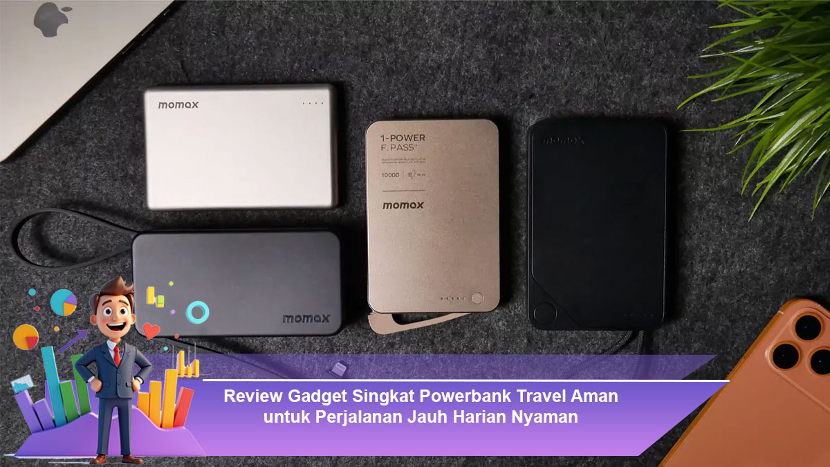 Review-Gadget-Singkat-Powerbank-Travel-Aman-untuk-Perjalanan-Jauh-Harian-Nyaman
